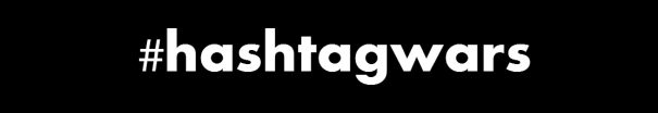 #hashtagwars